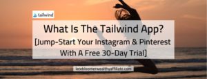 What Is The Tailwind App?