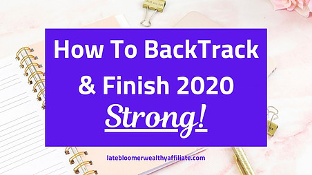 How To BackTrack & Finish 2020 Strong