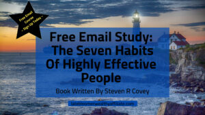 Free Email Study The Seven Habits of Highly Effective People